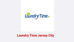 Laundry Time - Best Laundromat Service in Jersey City, NJ