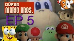 Dúper Mario Bros - Episodio 5