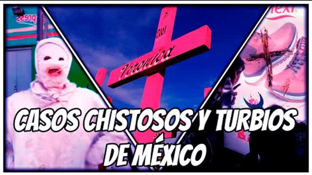 10 Casos Curiosos y Turbios OCURRIDOS En México (de Szryo) 10 Casos Curiosos y Turbios OCURRIDOS En México (de Szryo)