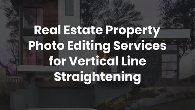 Real Estate Property Photo Editing Services for Vertical Line Straightening