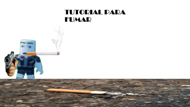 primer video y primer tutorial tutorial para fumar/xXTHEPEPEXx