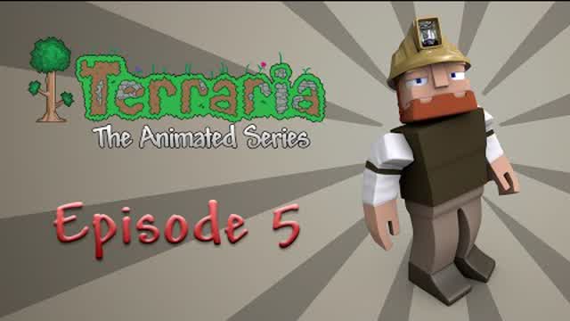 Terraria: The Animated Series - Episode 5