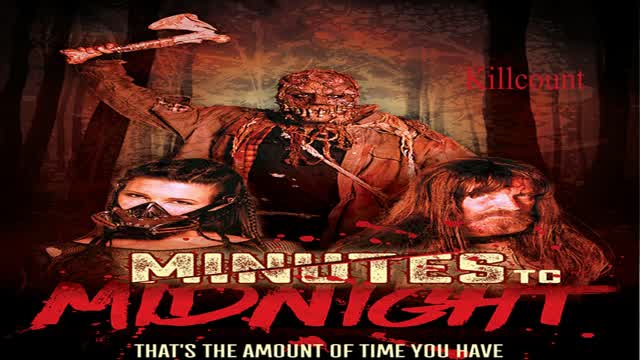 Minutes to Midnight (2018) Killcount