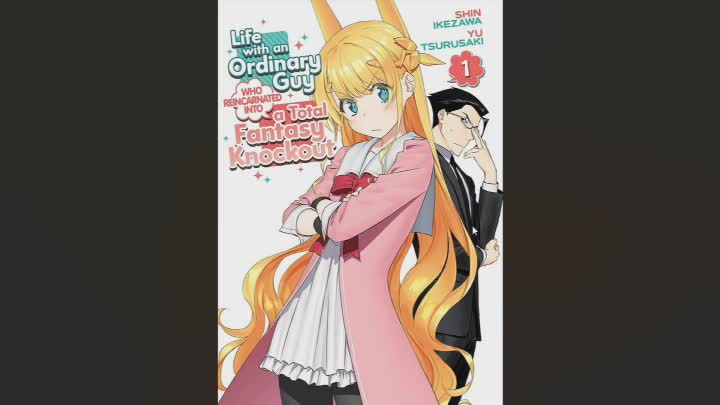 Life with an Ordinary Guy who Reincarnated into a Total Fantasy Knockout Volume 1 Review