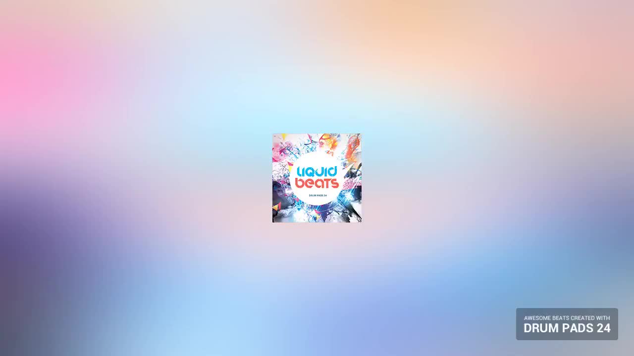 Liquid Beats (Feat. Drum Pads 24)