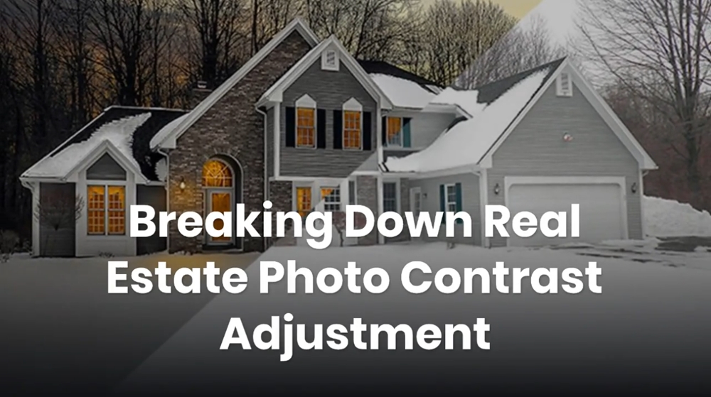 Breaking Down Real Estate Photo Contrast Adjustment