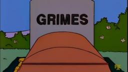 Homers Enemy but its only when someone says Frank Grimes