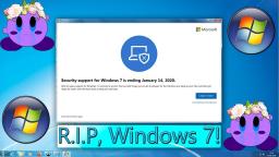 Goodbye Windows 7!🖥
