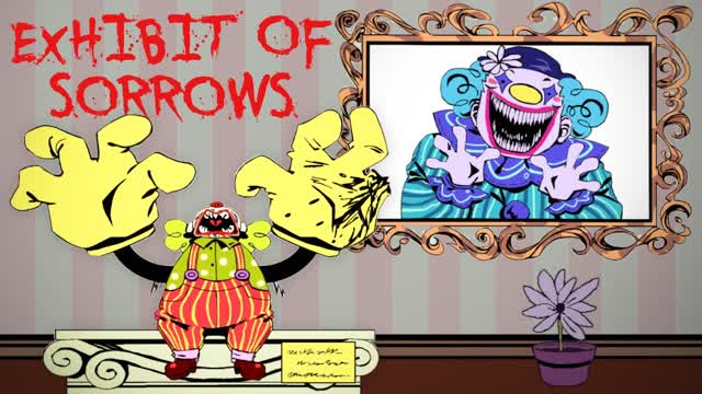 Playing exhibit of sorrows