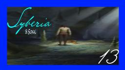 Let´s Play Syberia ★13 ★ Die Mammut Höhle