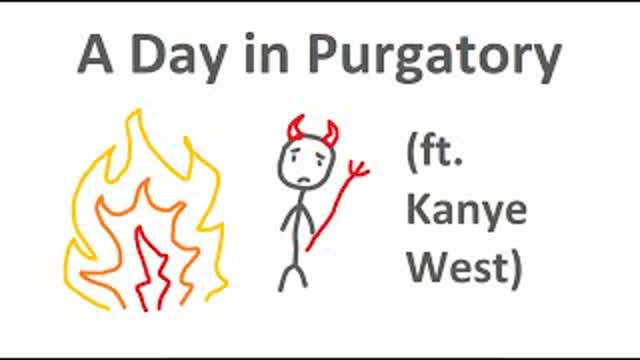 A Day in Purgatory (LONG) (Ft. Kanye West) (Homophobic)