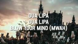 Dua Lipa - Blow Your Mind (Audio)
