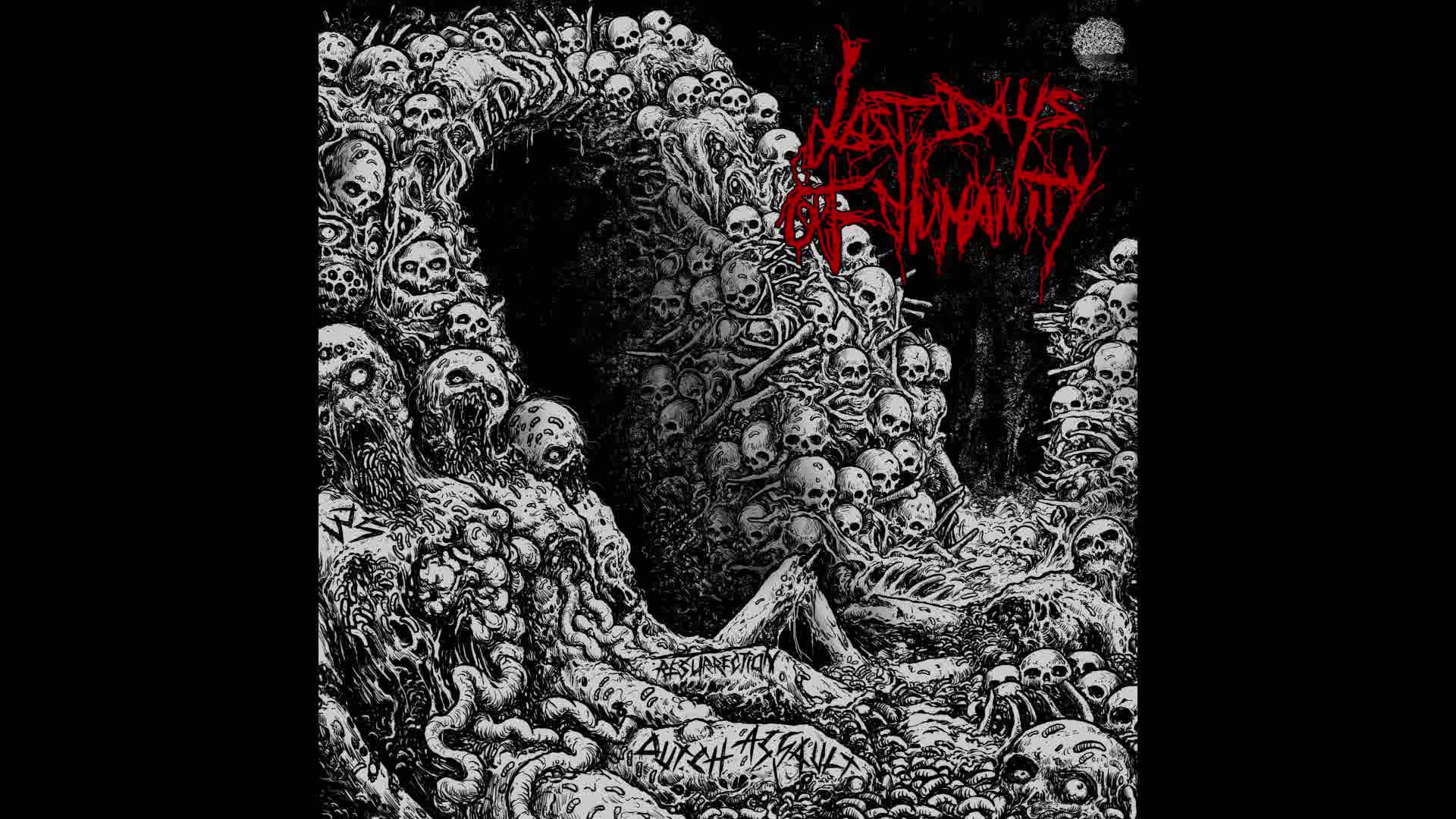 Last Days of Humanity - Resurrection Dutch Assault (Full EP)