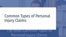 Common Types Of Personal Injury Claims