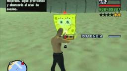 gta san andreas el tio gilipollas mata a bob esponja (loquendo)