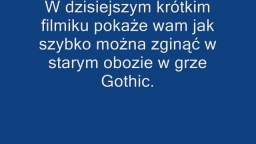 Gothic poradnik jak szybko zginąć w starym obozie