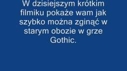 Gothic poradnik jak szybko zginąć w starym obozie