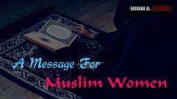 A Motivational Message for Muslim Women