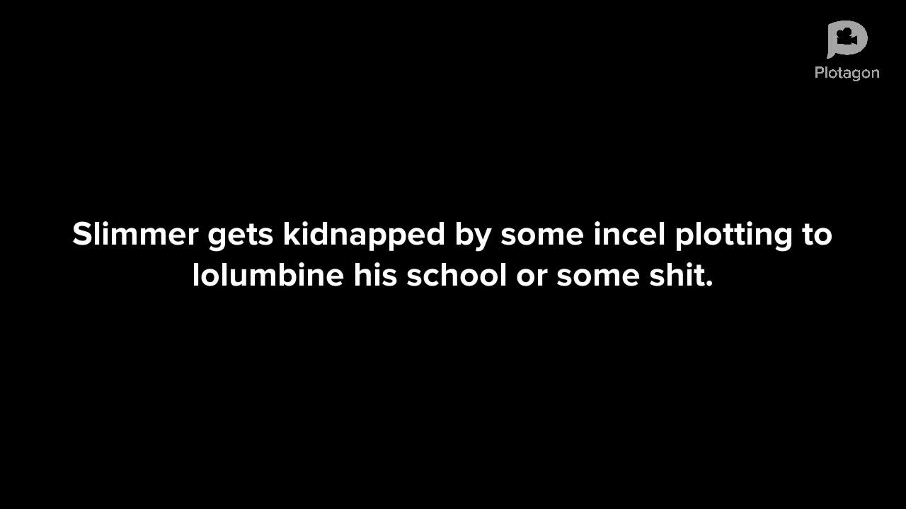 Slimmer gets kidnapped