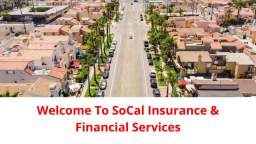Home Insurance For Rental Property : SoCal Insurance & Financial Services