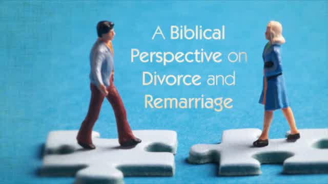 Divorce and Remarriage Part 1
