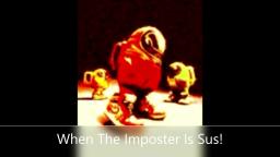 When The Imposter Is Sus