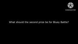 Bluey Battle Second Prize Voting