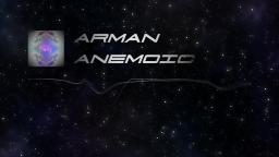 Arman - Anemoic