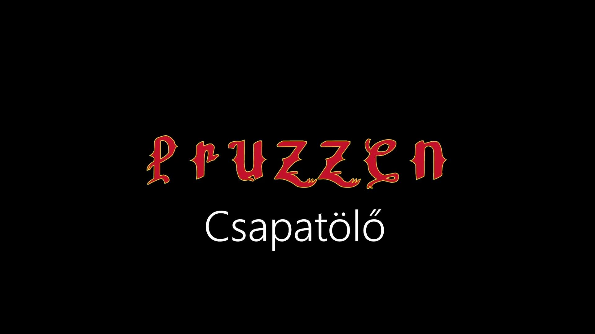 Pruzzen ¦ Csapatölő (hivatalos audió) Pruzzen ¦ Csapatölő (hivatalos audió)