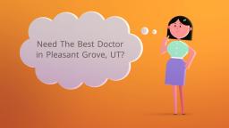 Rosquist Dot Testing Clinic Pleasant Grove UT : Doctor
