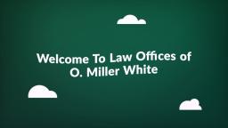 Law Offices of O. Miller White : Affordable Bankruptcy Attorney in Houston