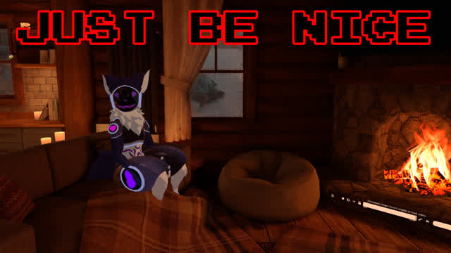 Just be nice Just be nice