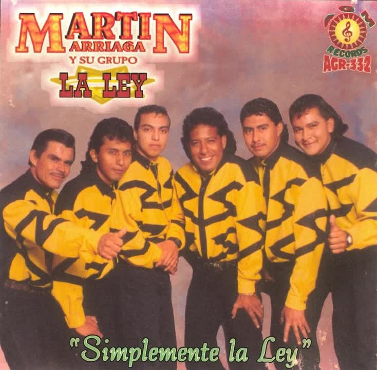 MARTIN ARRIAGA Y SU GRUPO LA LEY NO BASTA