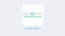 Amour Affairs - Wedding Planner in Bahamas