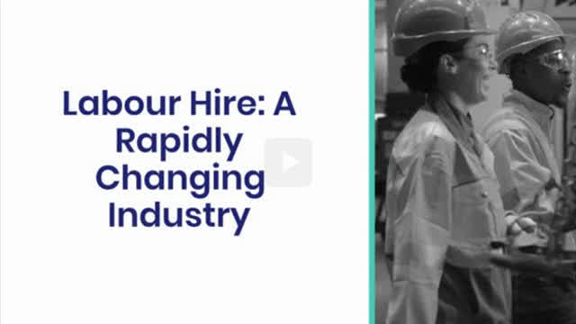 Labour Hire: A Rapidly Changing Industry