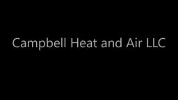 Campbell Heat and Air LLC