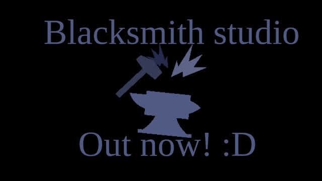 Blacksmith Studio is out now! :D Blacksmith Studio is out now! :D