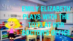 Emily Elizabeth Plays With The Toys At Her Doctor's Office