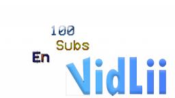 100 subs en VidLii (+ Preguntas y respuestas)