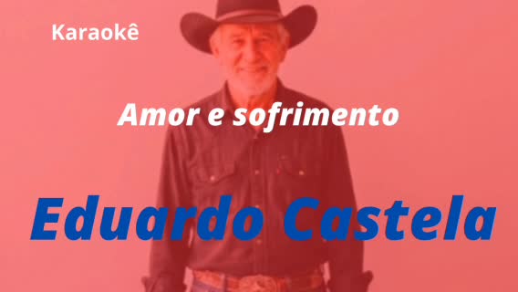 Amor e Sofrimento - Eduardo Castela (2005) (Playback • Instrumental)