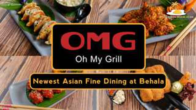 Oh My Grill - Newest Asian Fine Dining at Behala