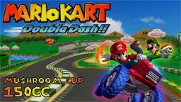 Mario Kart Double Dash!! - Mushroom Cup (150cc)