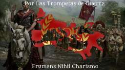 La Luz de Roma - Himno Nacional del Imperio Romano (No Oficial)