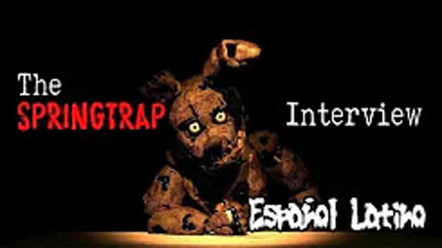 An Springtrap Interview (Español Latino)
