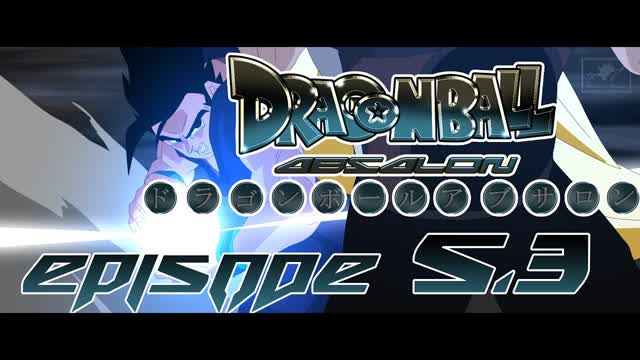 Dragonball Absalon Episode 5.3