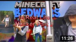 Bedwars In Real Life Hacker Part 2