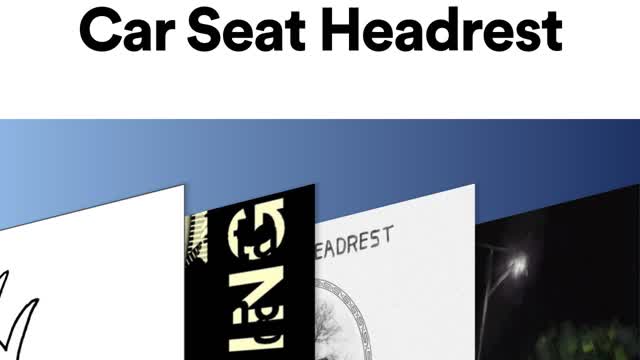 This Is Car Seat Headrest