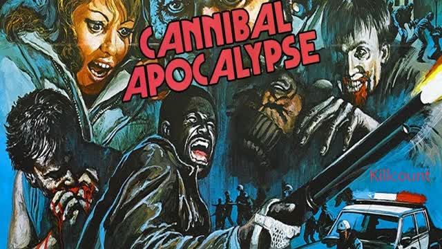 Cannibal Apocalypse (1980) Killcount