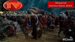 LocomaxTv Bolivia Especial Semana Santa Viernes Santo los 10 Mandamientos 2023