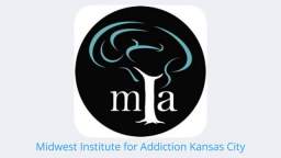 Midwest Institute for Addiction | Best Alcohol Treatment in Kansas City, MO